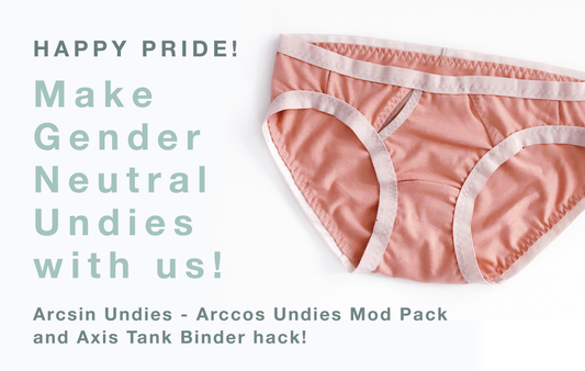 Gender Neutral Undie Sewing Hacks - Happy Pride Month!